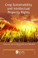 Crop Sustainability and Intellectual Property Rights