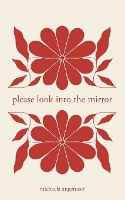Please Look into the Mirror
