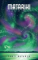 Matariki: the Star of the Year