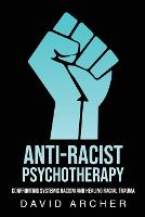 Anti-Racist Psychotherapy