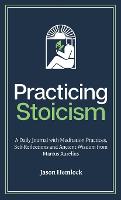 Practicing Stoicism