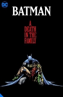 Batman: A Death in the Family The Deluxe Edition