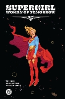 Supergirl: Woman of Tomorrow The Deluxe Edition