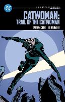 Catwoman: Trail of the Catwoman: DC Compact Comics Edition