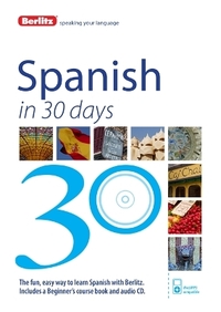 Berlitz Language: Spanish In 30 Days (Berlitz in 30 Days)