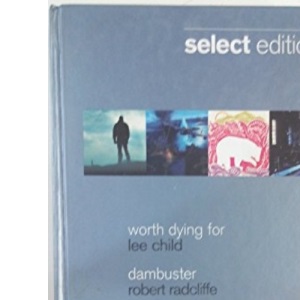 Worth Dying For, Dambuster, The Summer of the Bear and Stagestruck