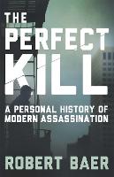 The Perfect Kill