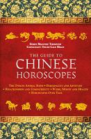 The Guide to Chinese Horoscopes