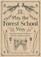 Play the Forest School Way