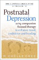 The Compassionate Mind Approach To Postnatal Depression