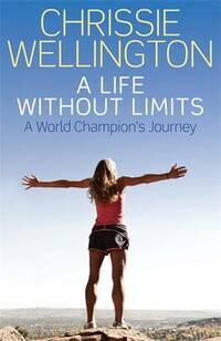 A Life Without Limits: The Autobiography