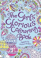 The Girls' Glorious Colouring Book