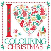 I Heart Colouring Christmas