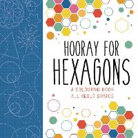 Hooray for Hexagons