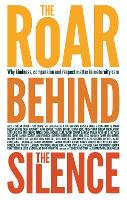 The Roar Behind the Silence