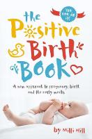 The Positive Birth Book