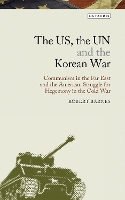 The US, the UN and the Korean War