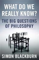 What Do We Really Know?