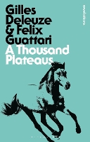 A Thousand Plateaus