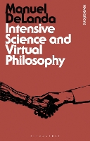 Intensive Science and Virtual Philosophy