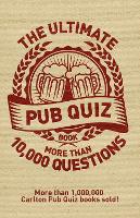 The Ultimate Pub Quiz Book