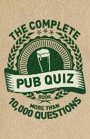 The Complete Pub Quiz Book