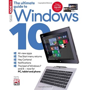 Ultimate Guide to Windows 10
