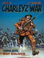 Charley's War: The Definitive Collection, Volume One