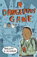 A Dangerous Game