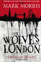 The Wolves of London
