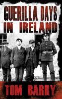 Guerilla Days in Ireland