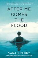 After Me Comes the Flood