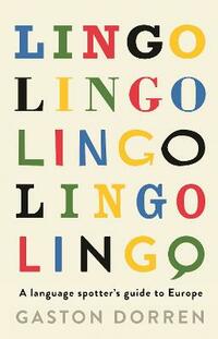 Lingo: A language spotter's guide to Europe