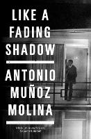 Like a Fading Shadow