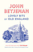 Lovely Bits of Old England