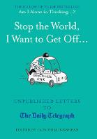 Stop the World, I Want to Get Off...