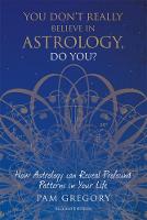 You Don't Really Believe in Astrology, Do You?