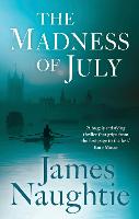 The Madness of July