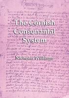 The Cornish Consonantal System