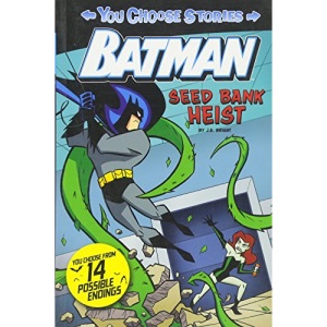 Seed Bank Heist (You Choose Stories: Batman)