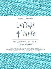 Letters of Note: Correspondence Deserving of a Wider Audience