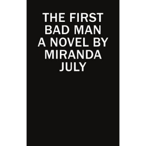 The First Bad Man