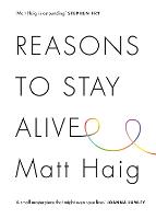 Reasons to Stay Alive