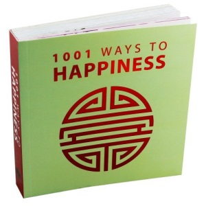 1001 Ways To Happiness