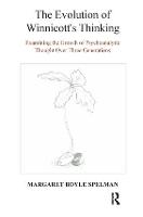 The Evolution of Winnicott's Thinking