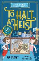 Christie and Agatha's Detective Agency: To Halt a Heist
