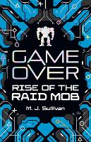 Game Over: Rise of the Raid Mob