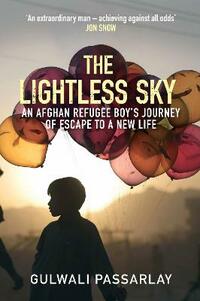 The Lightless Sky: An Afghan Refugee Boy’s Journey of Escape to A New Life