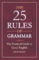The 25 Rules of Grammar