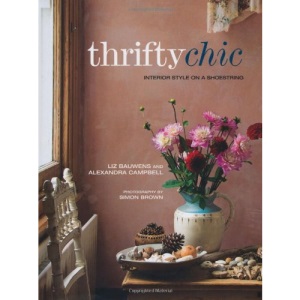 Thrifty Chic: Interior style on a shoestring